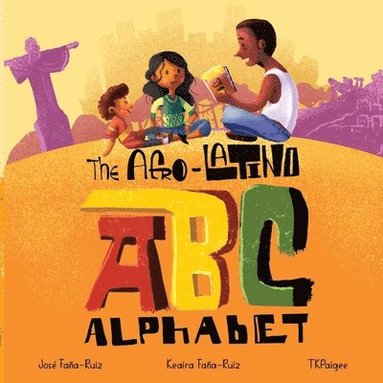 bokomslag The Afro-Latino Alphabet