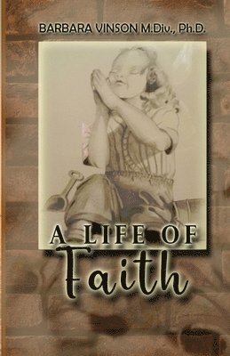 A Life of Faith 1