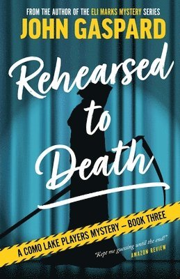 John Gaspard - Rehearsed To Death, Häftad