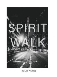 bokomslag Spirit Walk