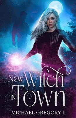 Michael Gregory II - New Witch in Town, Häftad