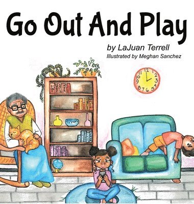 Lajuan Terrell, LaJuan Terrell - Go Out And Play, Inbunden