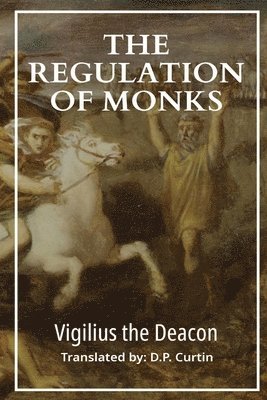 The Regulation of Monks 1