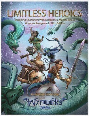 bokomslag Limitless Heroics