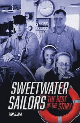 bokomslag SWEETWATER SAILORS - The Rest of the Story