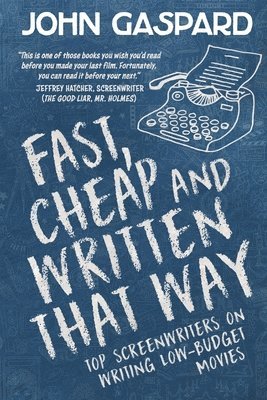 John Gaspard - Fast, Cheap & Written That Way, Häftad