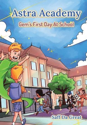 bokomslag Astra Academy - Gem's First Day At School