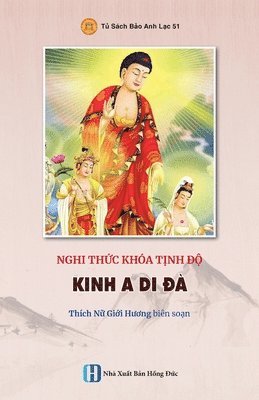 Giới Hương Thích Nữ - Nghi thức Khóa Tịnh Độ KINH A DI ĐÀ, Häftad
