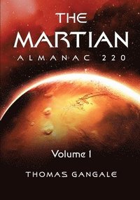 bokomslag The Martian Almanac 220, Volume 1