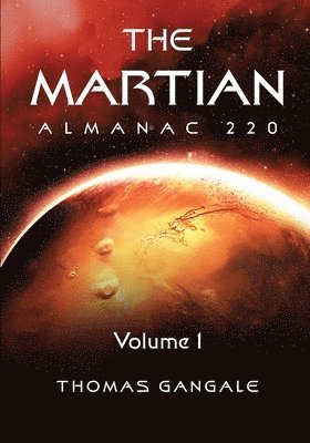 The Martian Almanac 220, Volume 1 1