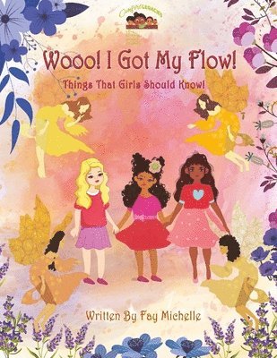 Fay Michelle - Wooo! I Got My Flow!, Häftad