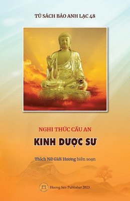 bokomslag Nghi th&#7913;c C&#7847;u an - KINH D&#431;&#7906;C S&#431;