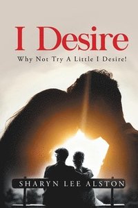 bokomslag I Desire