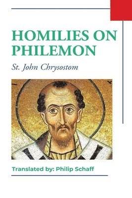 bokomslag Homilies on Philemon