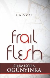 bokomslag Frail Flesh