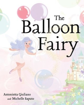 The Balloon Fairy 1