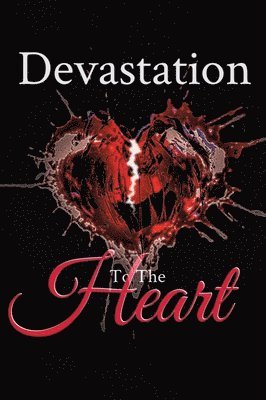 bokomslag Devastation to the Heart