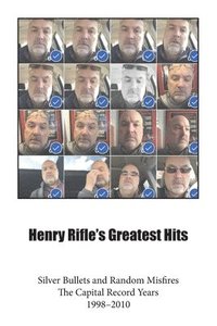 bokomslag Henry Rifle's Greatest Hits