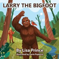 bokomslag Larry The Bigfoot