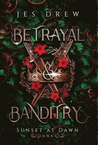 bokomslag Betrayal & Banditry
