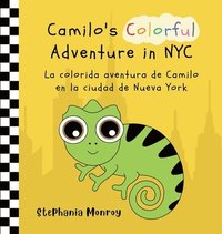 bokomslag Camilo's Colorful Adventure in NYC/La colorida aventura de Camilo en la ciudad de Nueva York