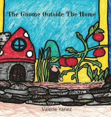 The Gnome Outside The Home 1