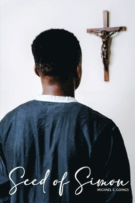 Michael Goings - Seed of Simon, Häftad