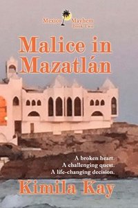 bokomslag Malice in Mazatln
