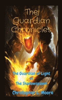 bokomslag The Guardian Chronicles