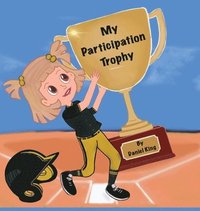 bokomslag My Participation Trophy
