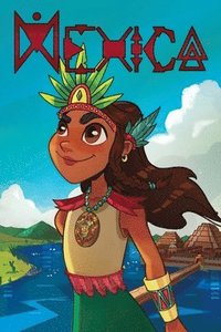 bokomslag MEXICA, Aztec Princess