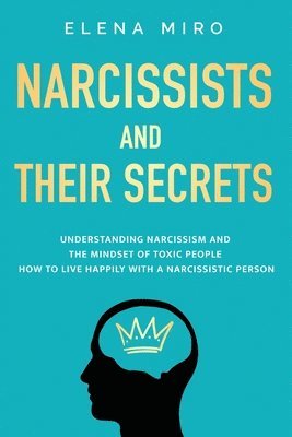 bokomslag Narcissists and Their Secrets