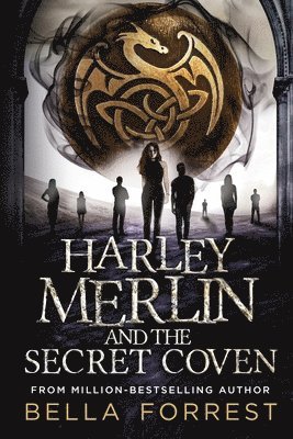 Harley Merlin and the Secret Coven