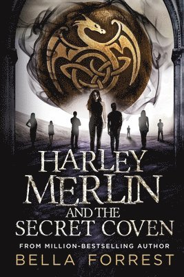 Harley Merlin and the Secret Coven 1