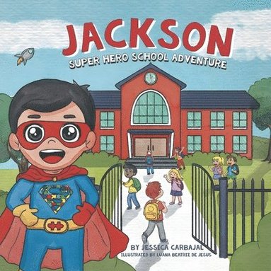 bokomslag Jackson Super Hero School Adventure