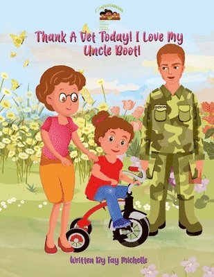 Fay Michelle - Thank A Vet! I Love My Uncle Boot!, Häftad