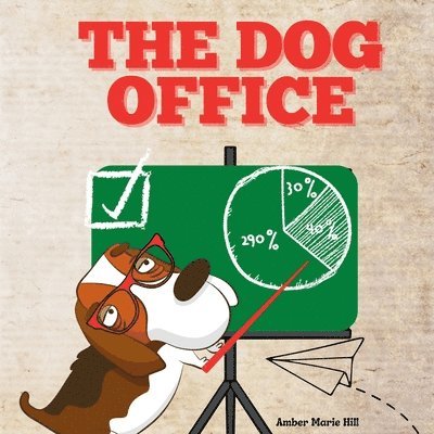 Amber M Hill, Amber M. Hill - Dog Office, Häftad