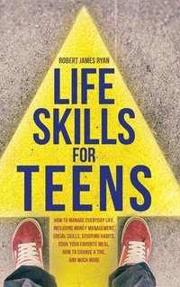 bokomslag Life Skills For Teens