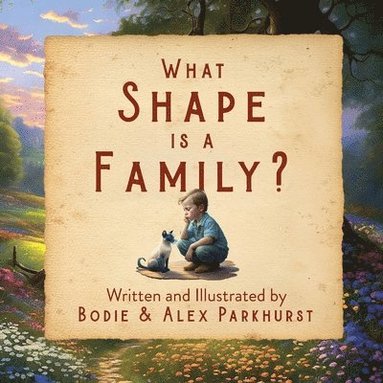 bokomslag What Shape is a Family