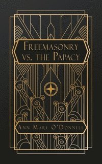 bokomslag Freemasonry vs. The Papacy