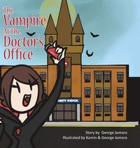 bokomslag The Vampire at the Doctor's Office