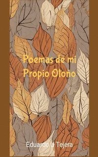 bokomslag Poemas de mi Propio Otoo