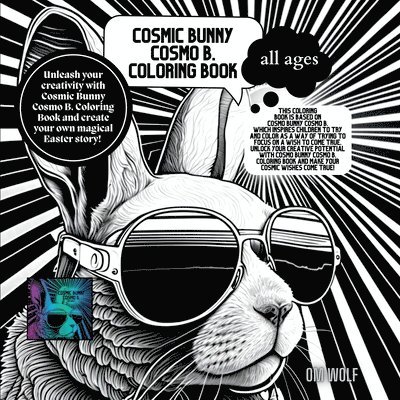 Cosmic Bunny Cosmo B. Coloring Book 1