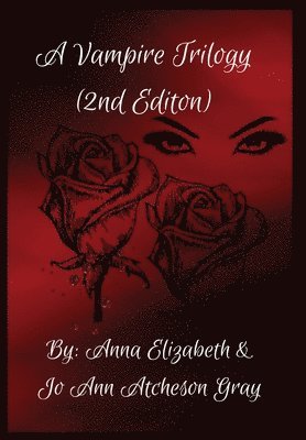 Vampire Trilogy (2nd Edition)