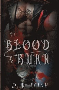 bokomslag Of Blood & Burn