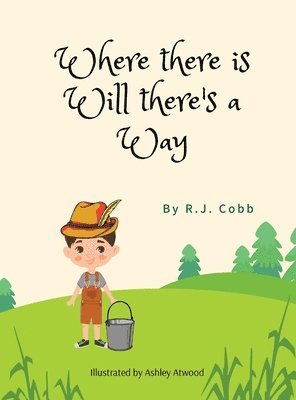 Where There is Will There's a Way 1