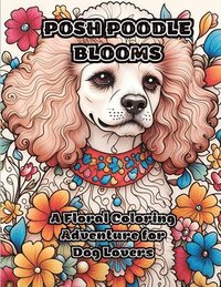 bokomslag Posh Poodle Blooms