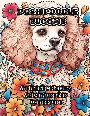 bokomslag Posh Poodle Blooms