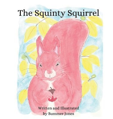 bokomslag Squinty Squirrel