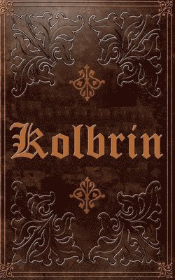Various Unknown, Dominicus Ioannes - Kolbrin Bible, Häftad